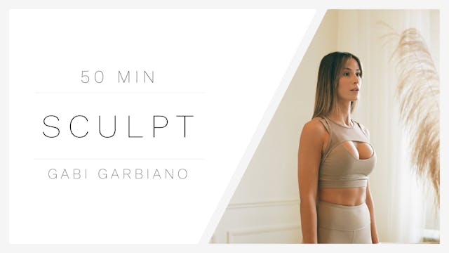 50 Min Sculpt 1 | Gabi Garbiano