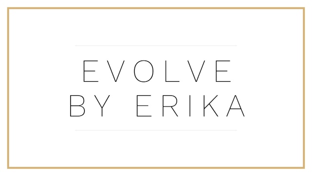 Evolve by Erika