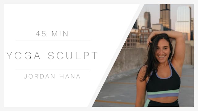 6.14.22 Yoga Sculpt with Jordan Hana
