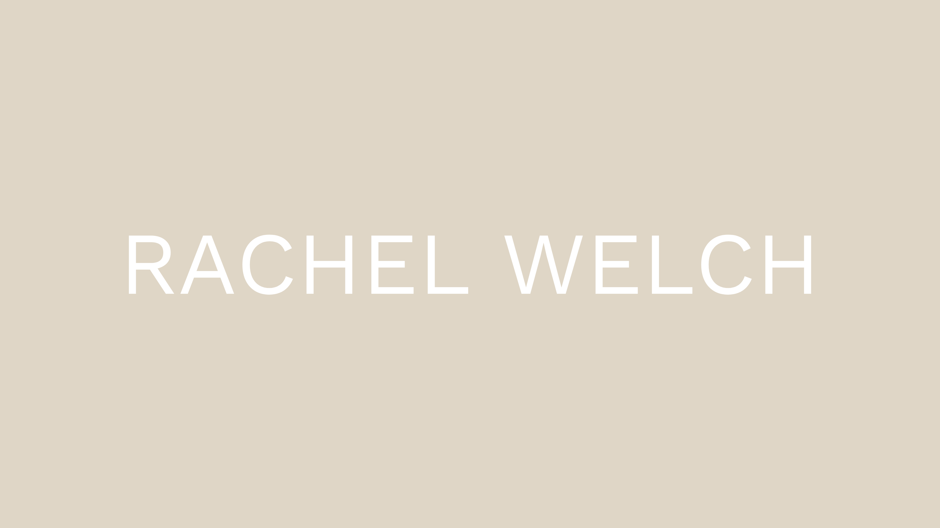 Rachel Welch