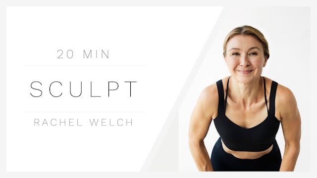 20 Min Cardio Sculpt 1 | Rachel Welch