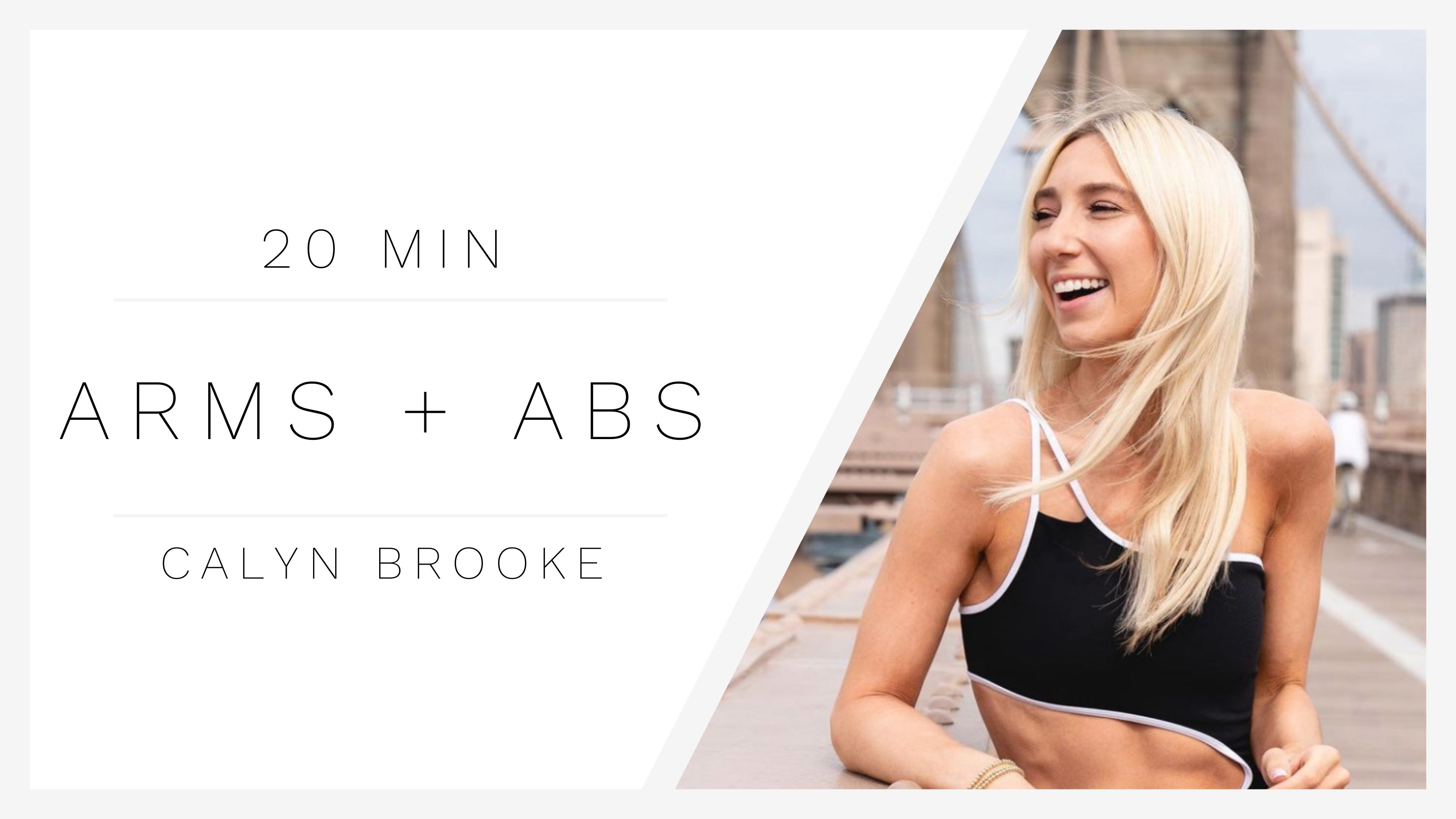 20 Min Arms + Abs 1 | Calyn Brooke