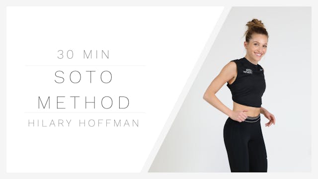30 Min SOTO Method 1 | Hilary Hoffman