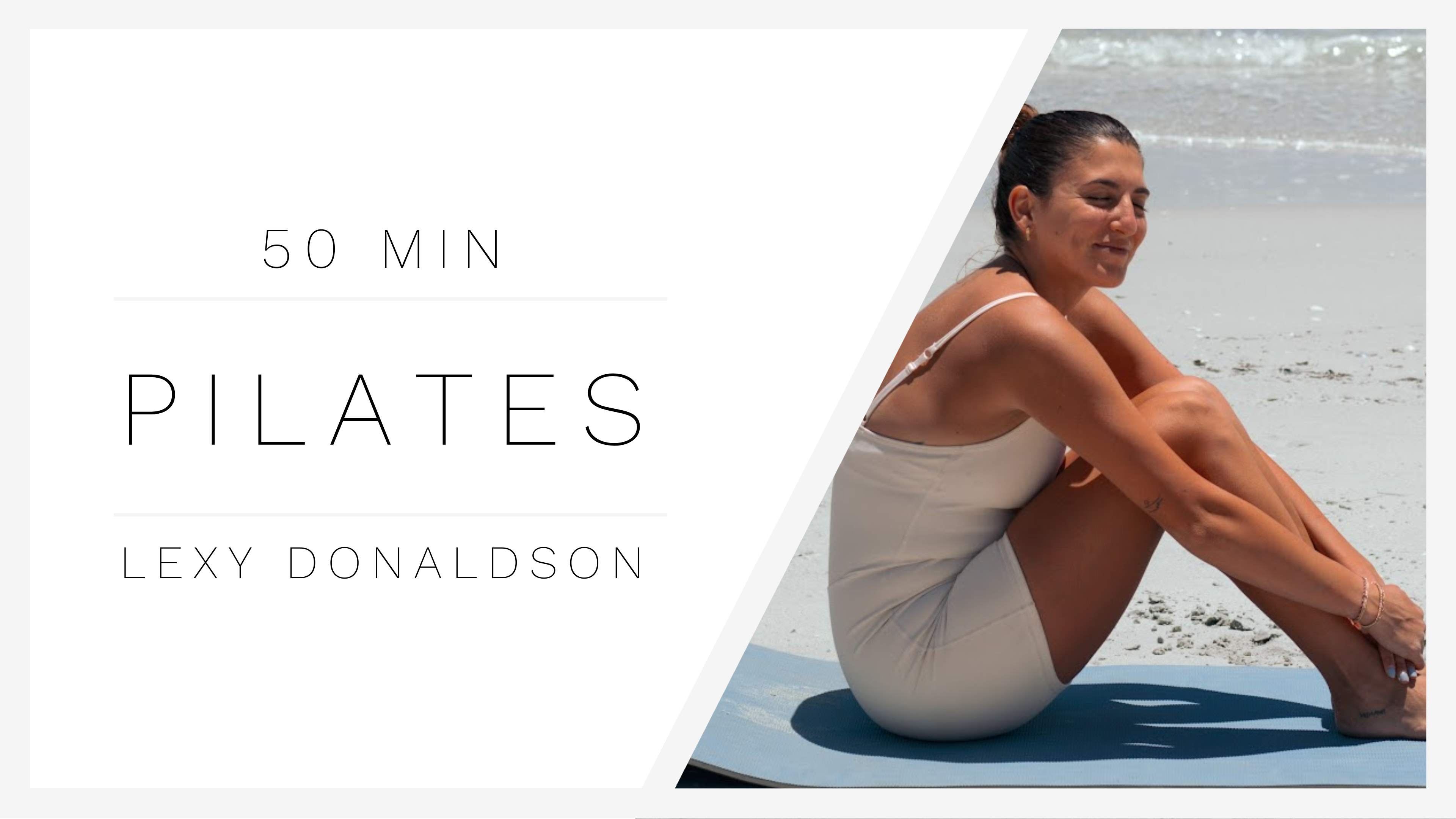 50 Min Mat Pilates 1 | Lexy Donaldson
