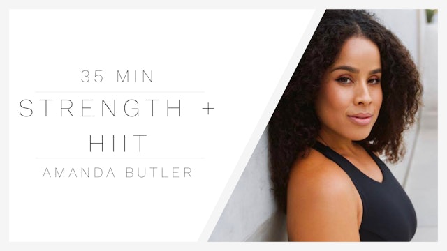 35 Min Strength + HIIT 1 | Amanda Butler