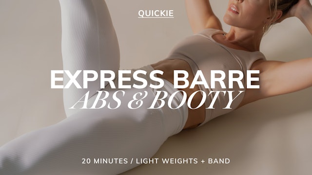 20 MIN EXPRESS BARRE ABS & BOOTY