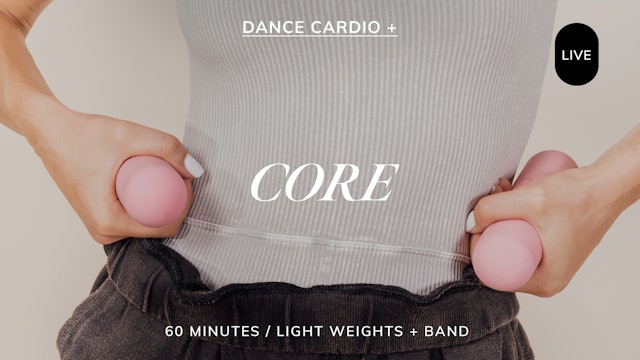 *LIVE* DANCE CARDIO + CORE 11/10