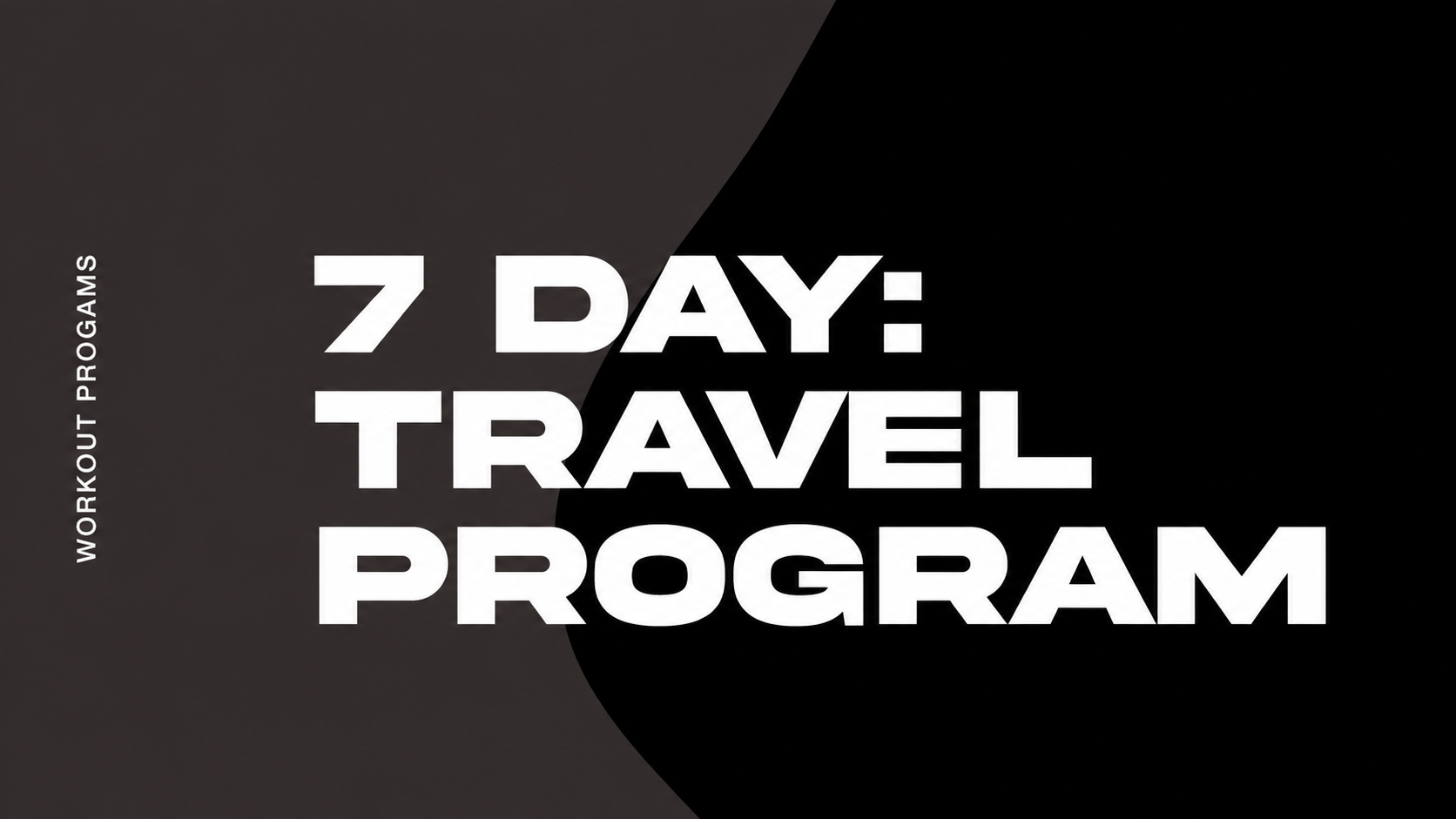 7 Day Travel Program