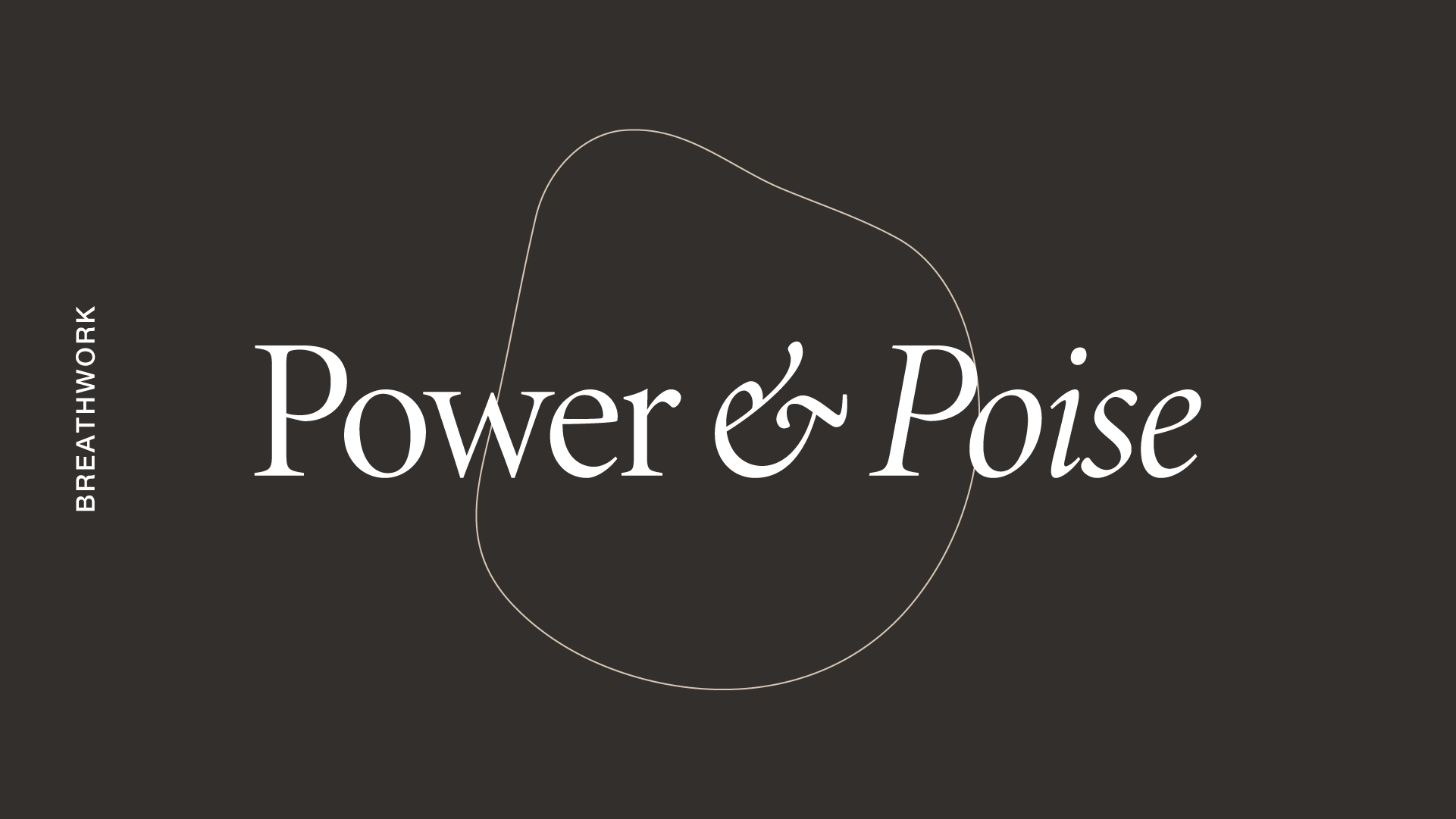 Breathwork: Power & Poise
