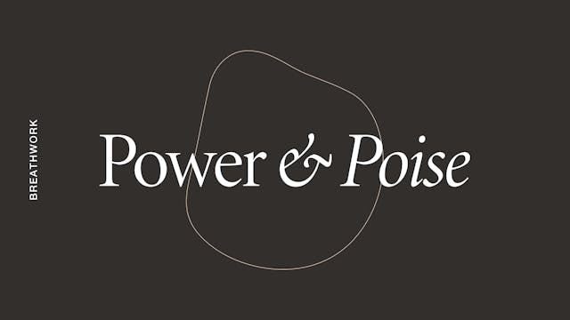 Sunday: Breathwork: Power & Poise *new*