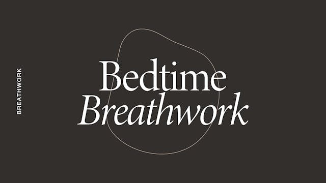 Breathwork: Bedtime