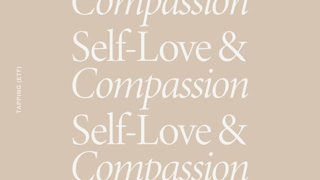 EFT For Self-Love & Compassion