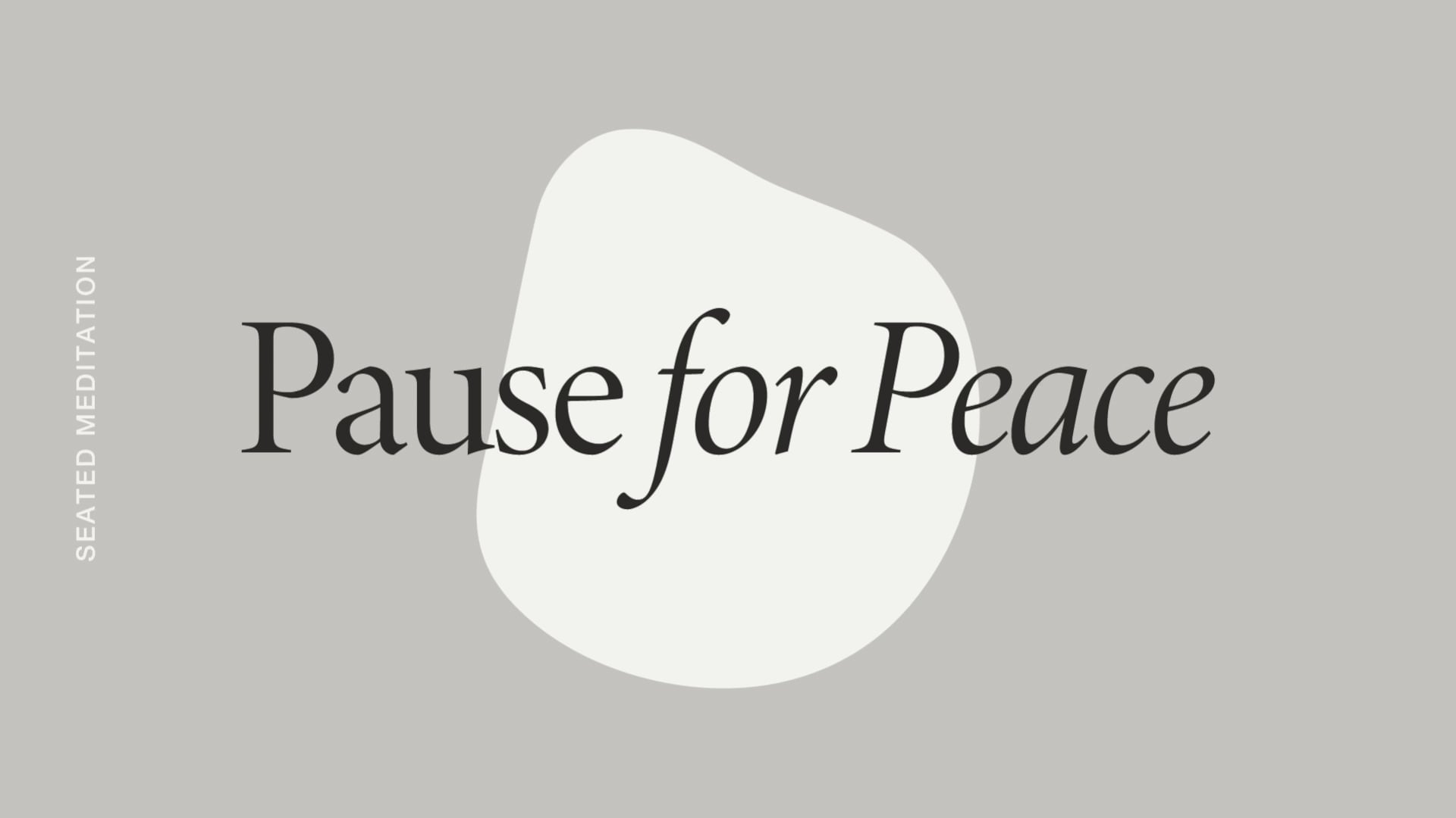 Friday: Pause for Peace Meditation *new*