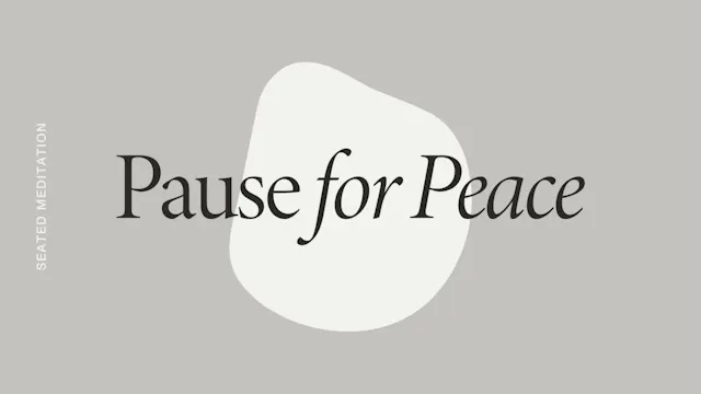 Friday: Pause for Peace Meditation *new*