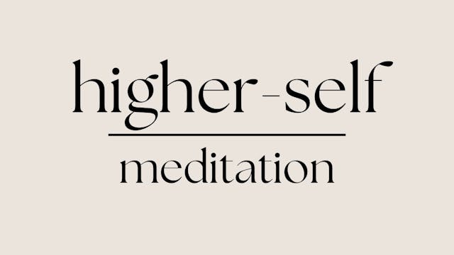 Higher Self Guided Meditation 