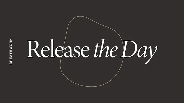 Wednesday: Breathwork: Come Back to Y...