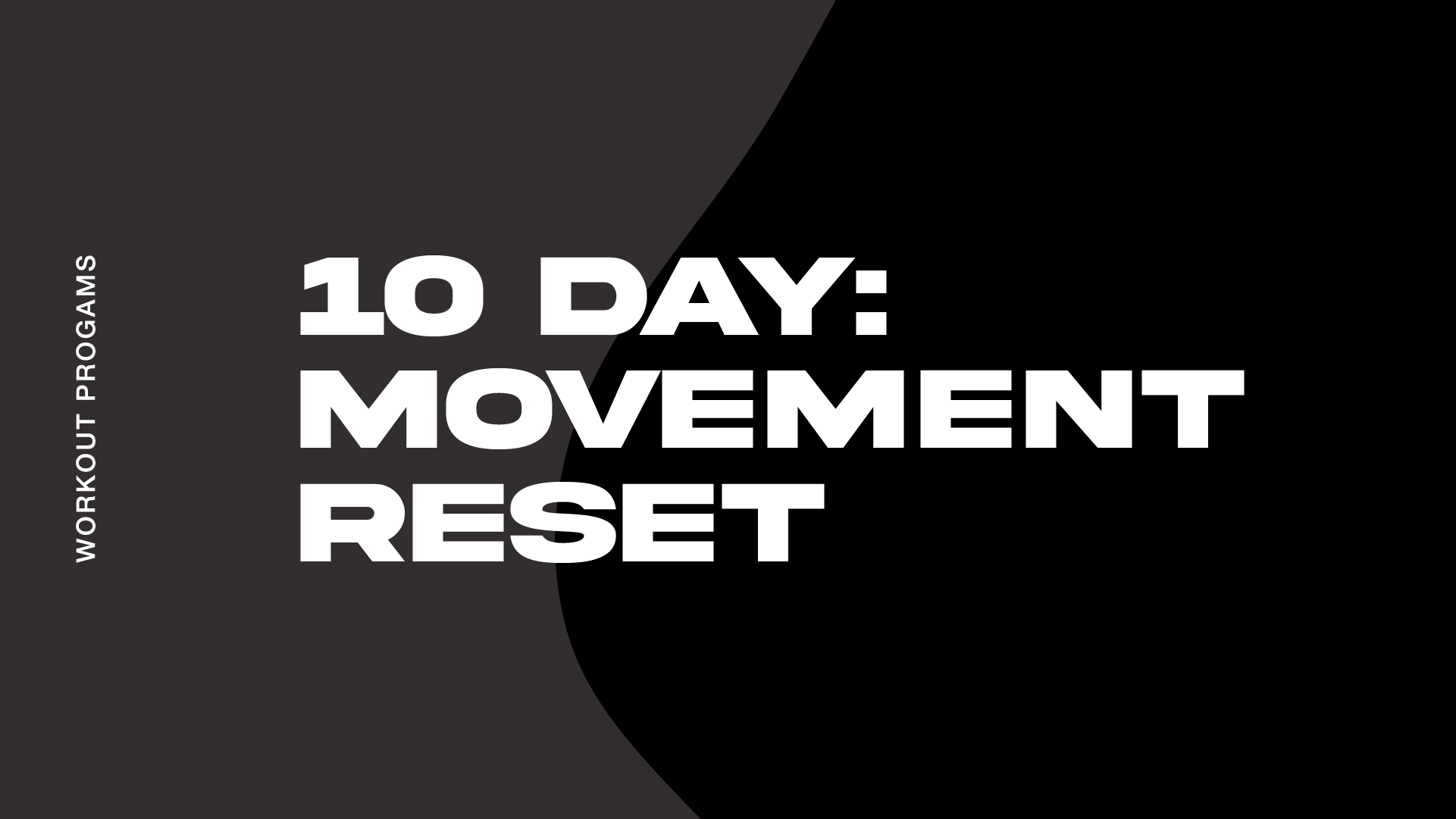 BEGINNERS: 10 Day Movement Reset