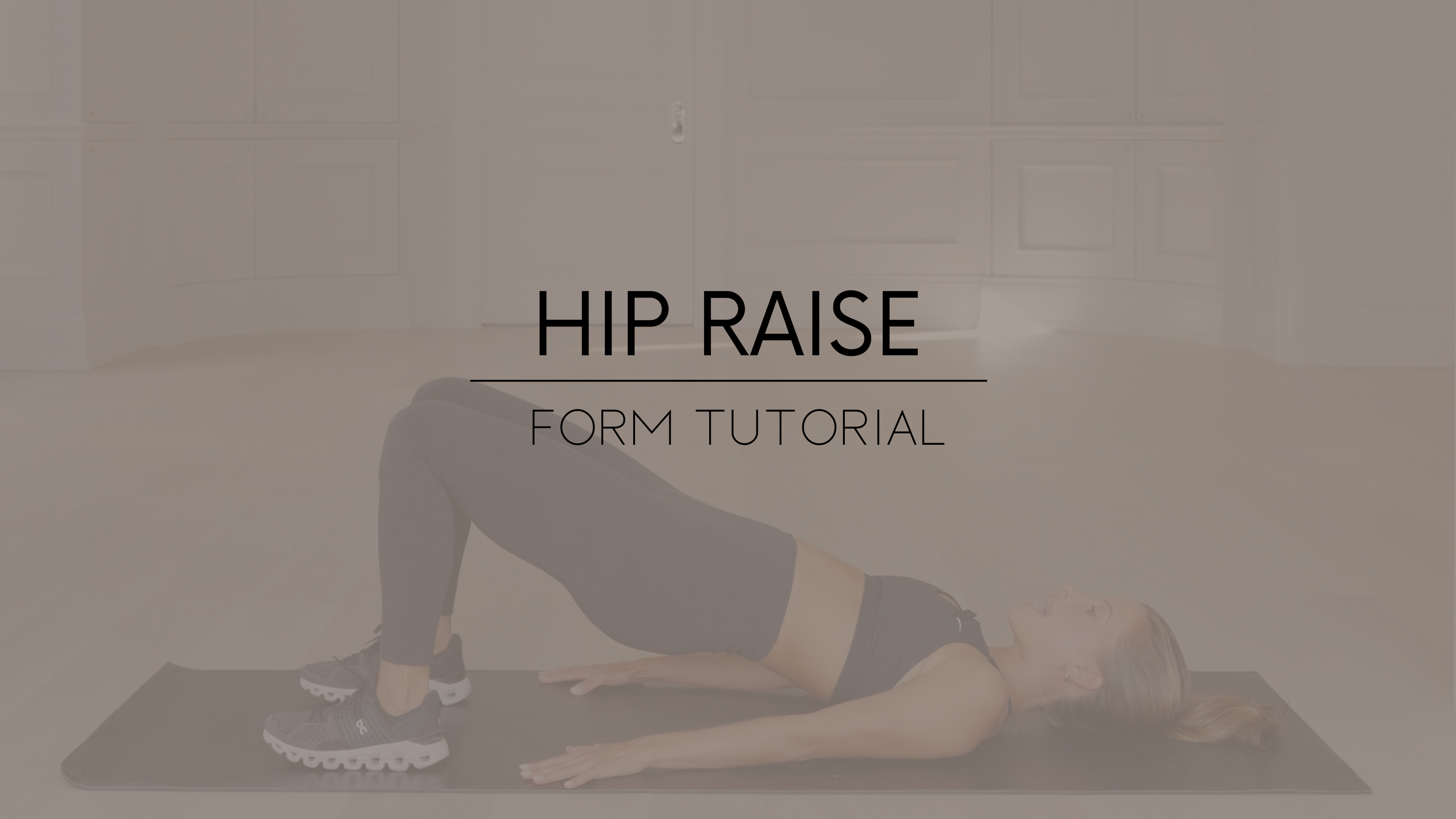 Hip Raise Form Tutorial