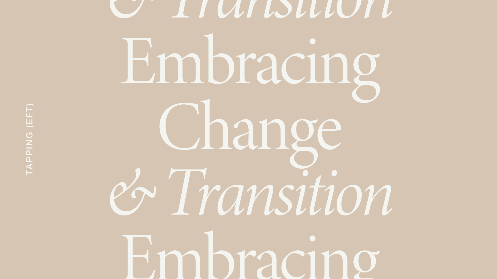 EFT: Embracing Change & Transition
