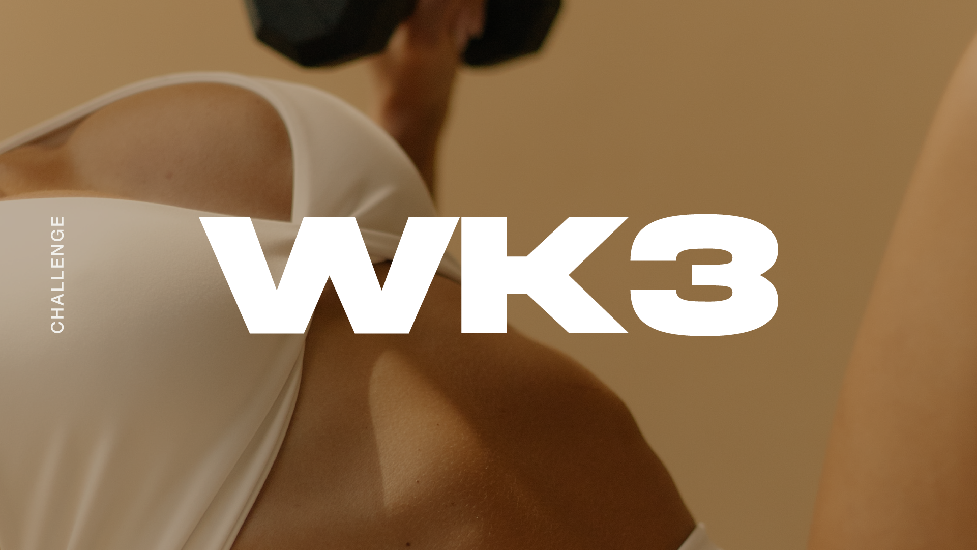 WEEK 3 - Body Recomp/25