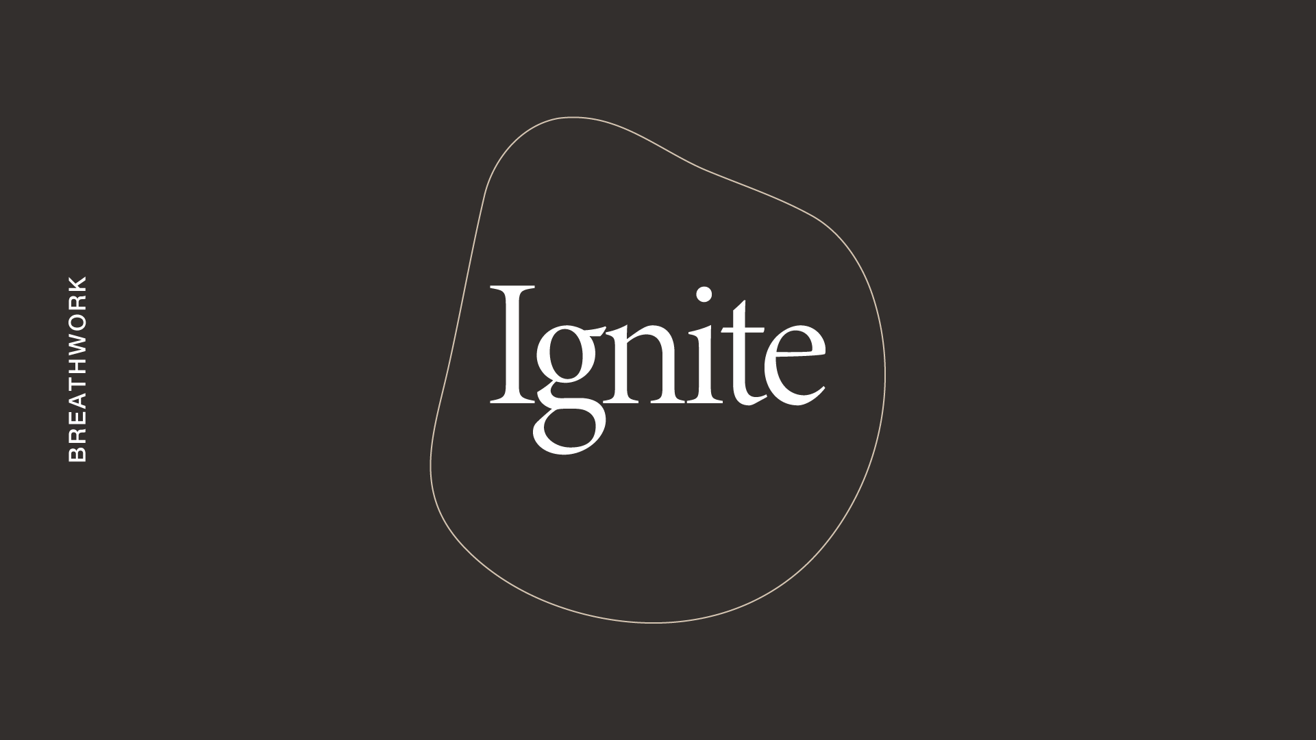 Breathwork: Ignite Yourself