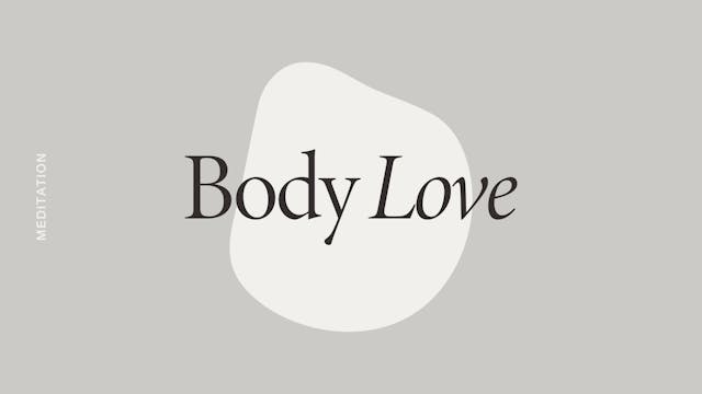 Body Love Meditation