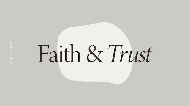 Faith + Trust Meditation