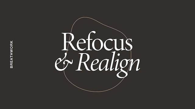 Wednesday: Breathwork: Refocus & Real...