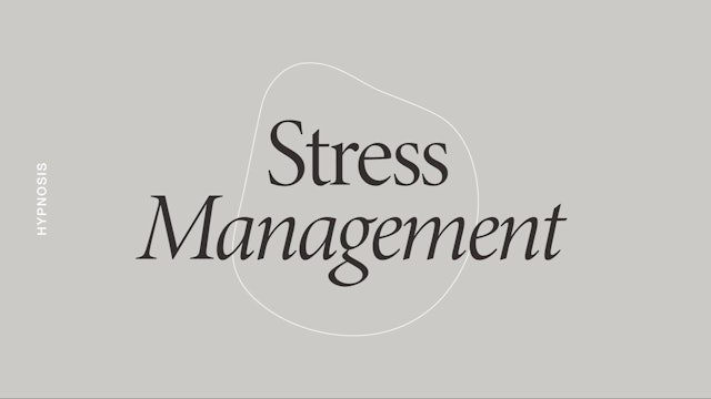 Hypnosis: Stress Management