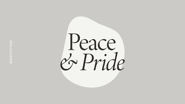 Peace + Pride Meditation