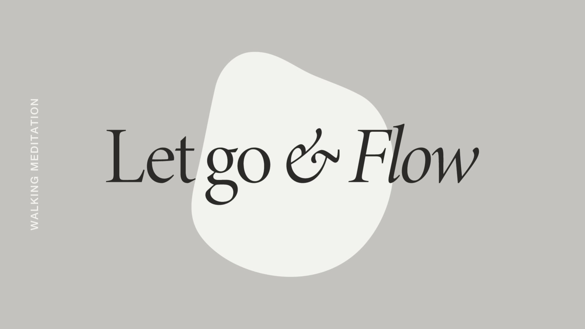 Friday: Let go to Flow Meditation *new*