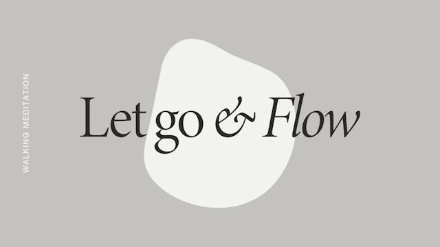Friday: Let go to Flow Meditation *new*