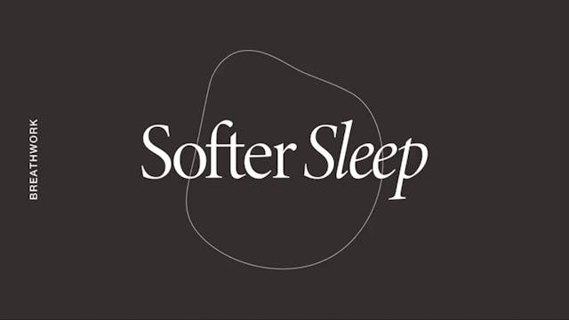 Breathwork: Softer Sleep 