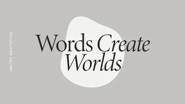 Friday: Words Create Worlds *new*