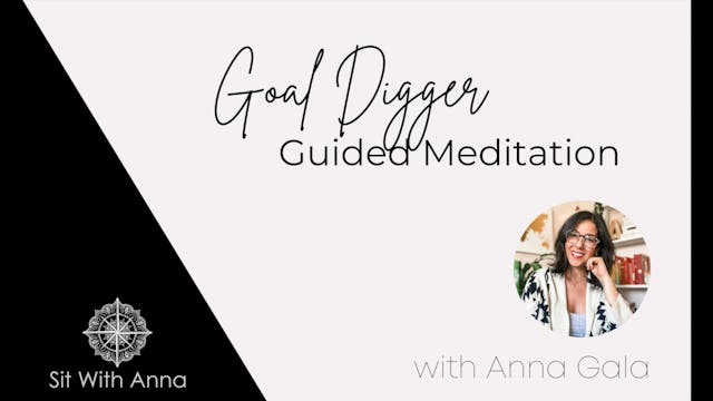 Goal Digger Meditation