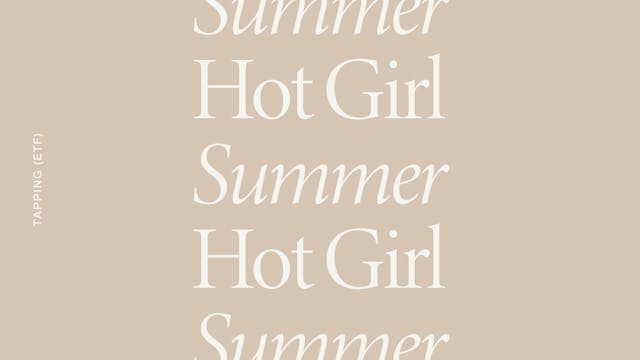 EFT For Hot Girl Summer