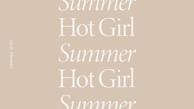 EFT For Hot Girl Summer