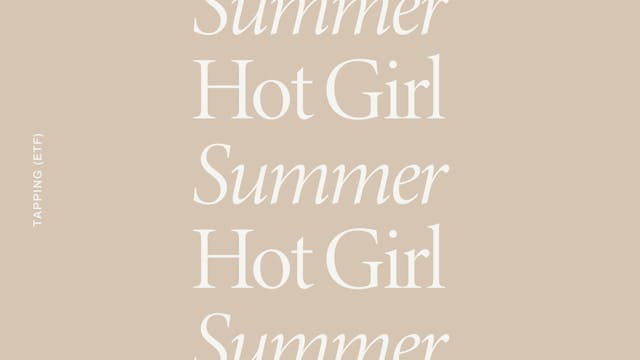 EFT For Hot Girl Summer