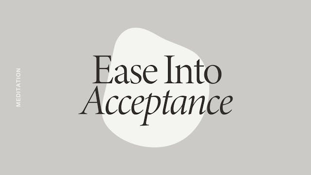 SWK Ease into Acceptance