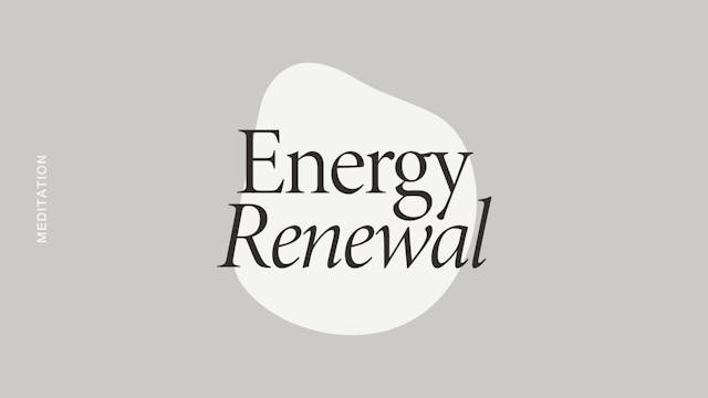 Energy Renewal Meditation