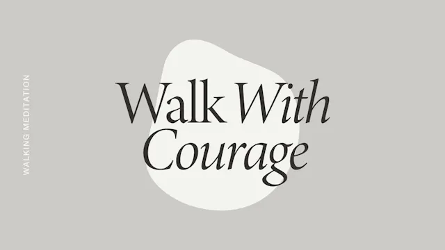Monday: Bold Steps Meditation *new*
