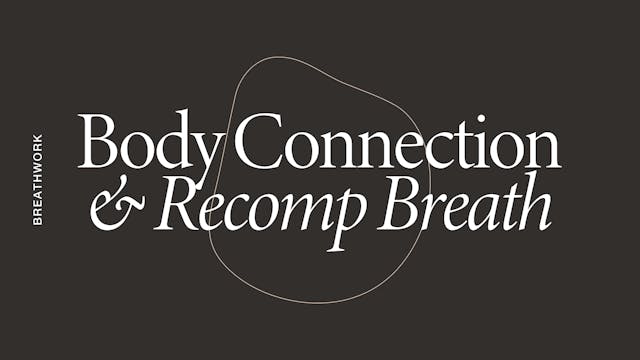 Wednesday: Breathwork: Body Connectio...