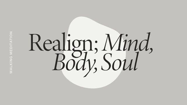 Realign Walking Meditation *new*