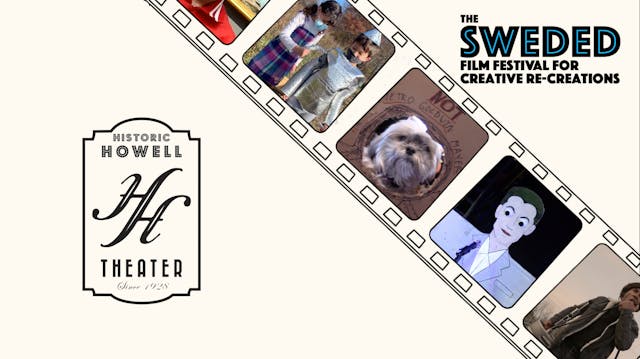 Sweded Film Festival @ Historic Howell Theater
