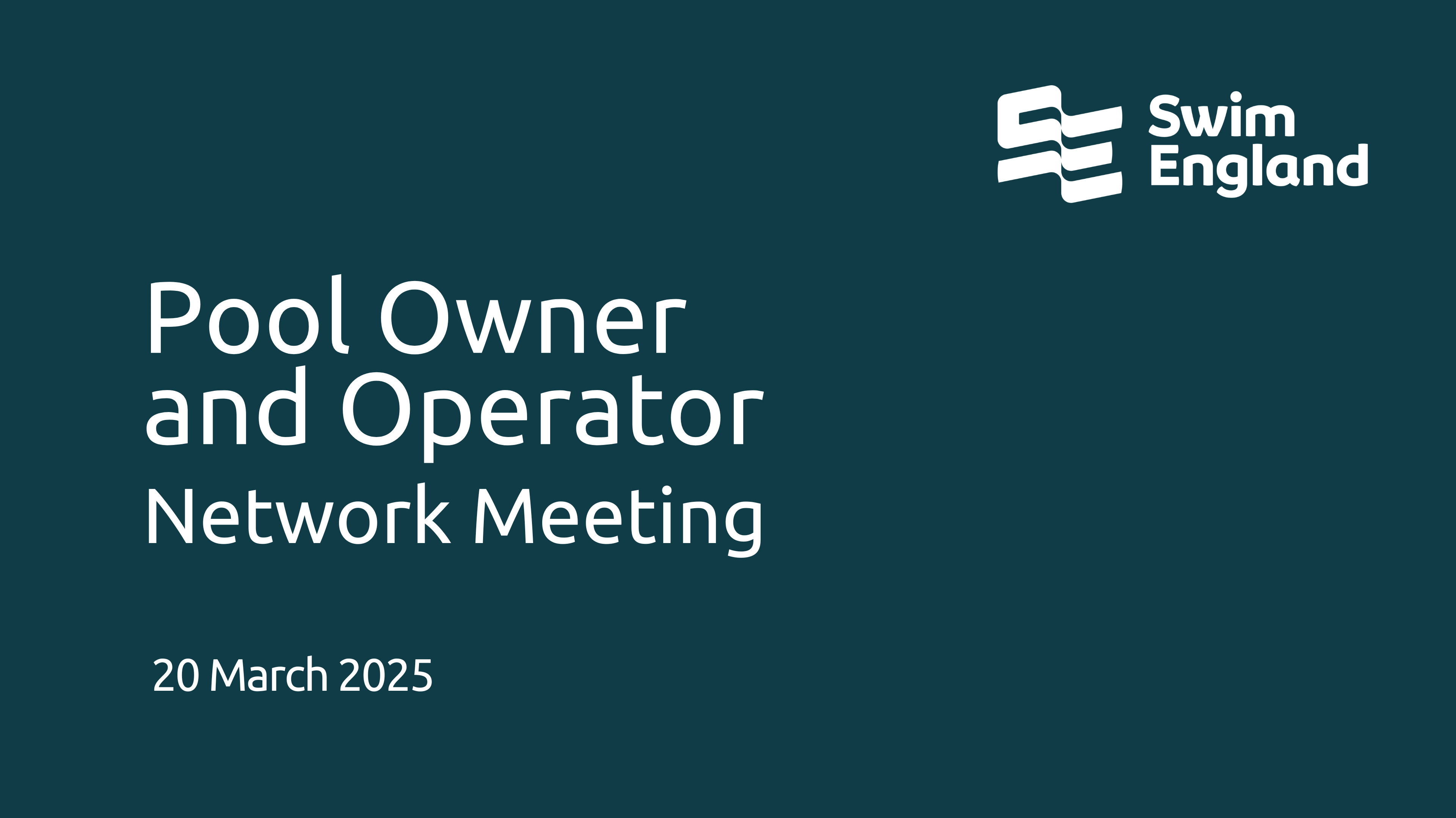 Pool Owner and Operator Network 20 March 2025