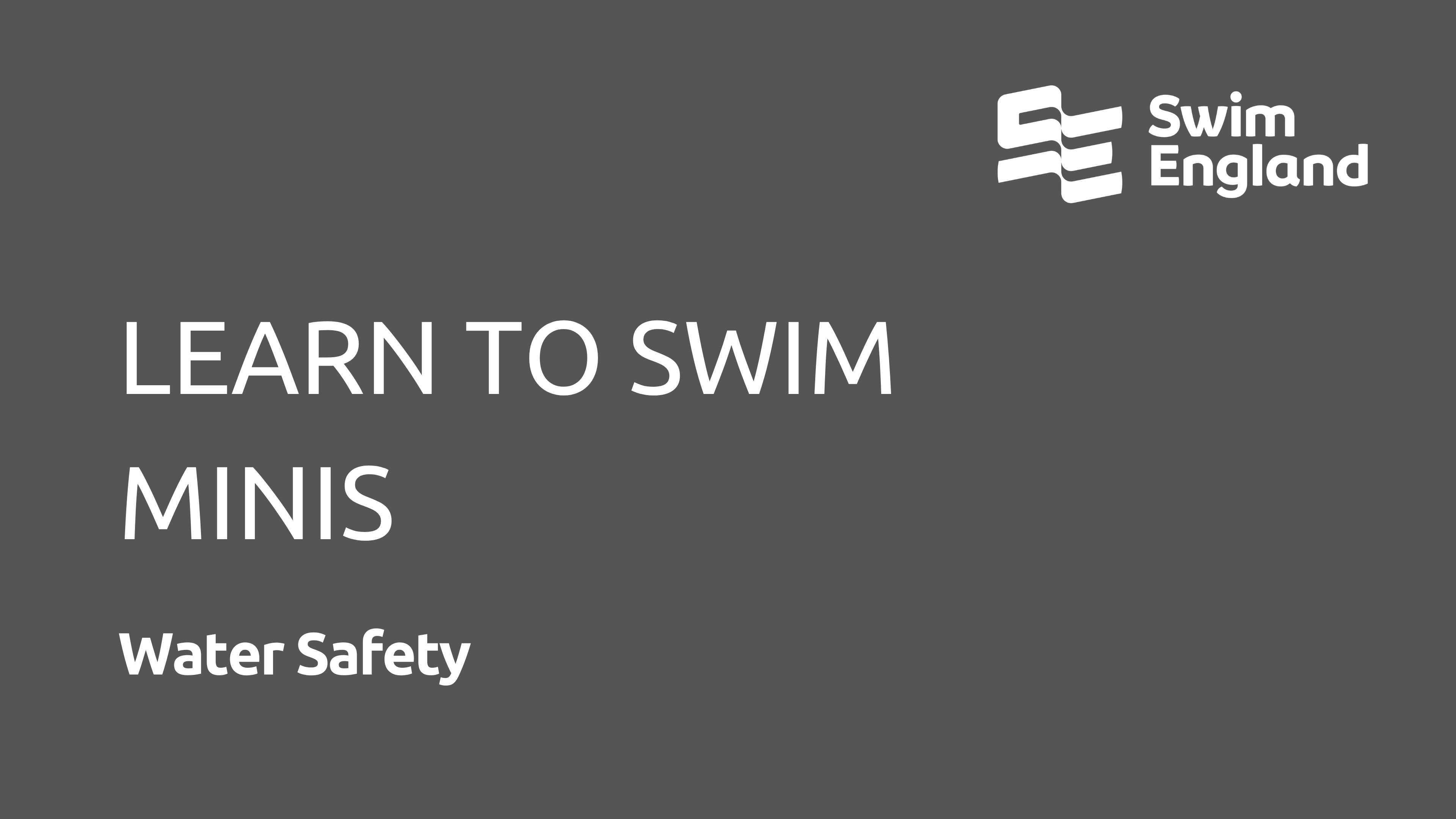 Learn to Swim Minis - Water Safety