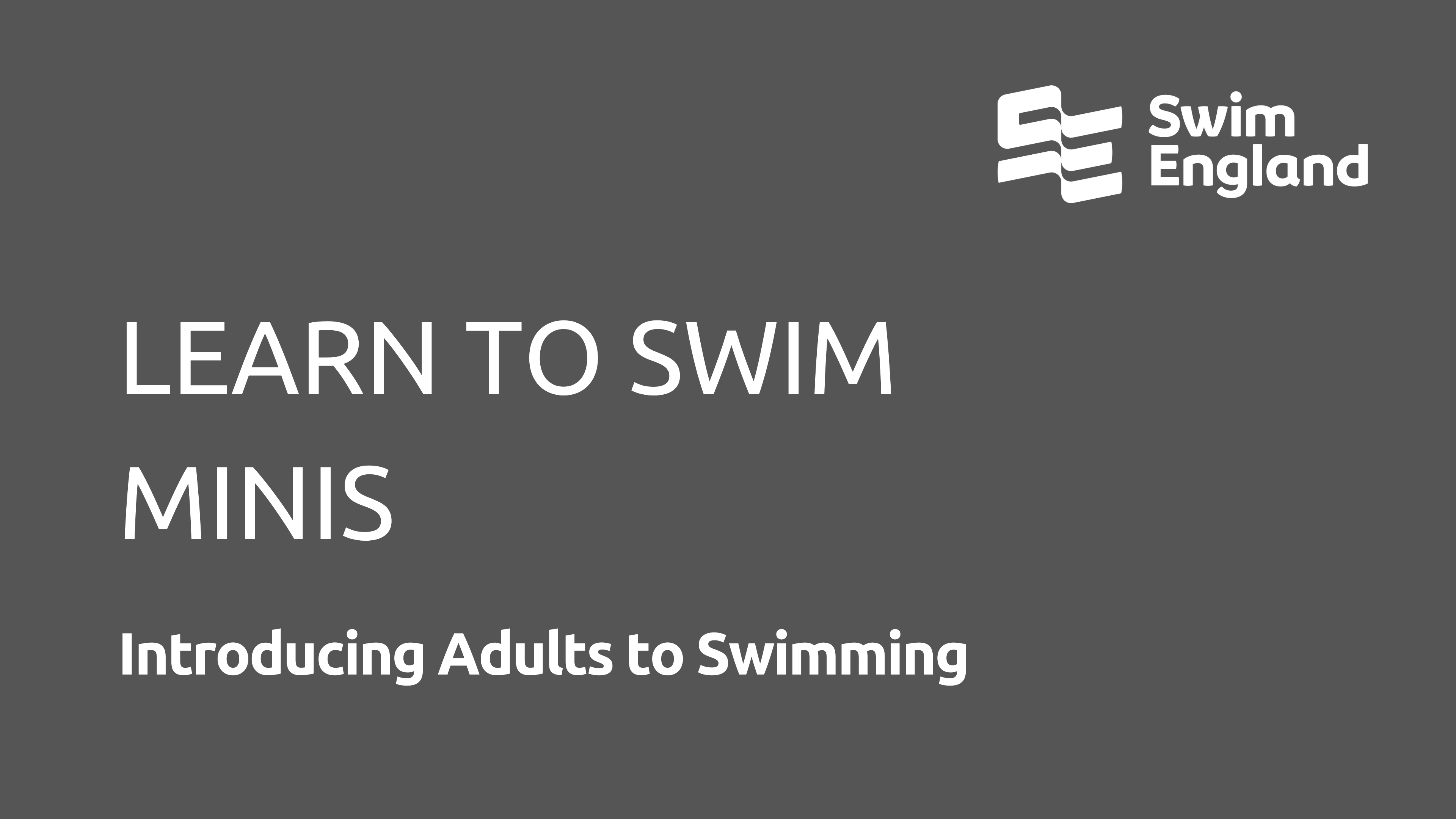 Learn to Swim Minis - Introducing Adults to Swimming 