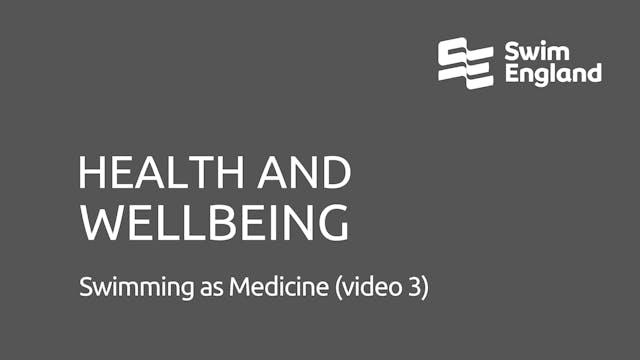 Swimming as Medicine (video three)