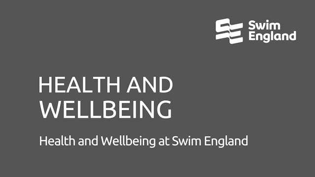 Health and Wellbeing at Swim England