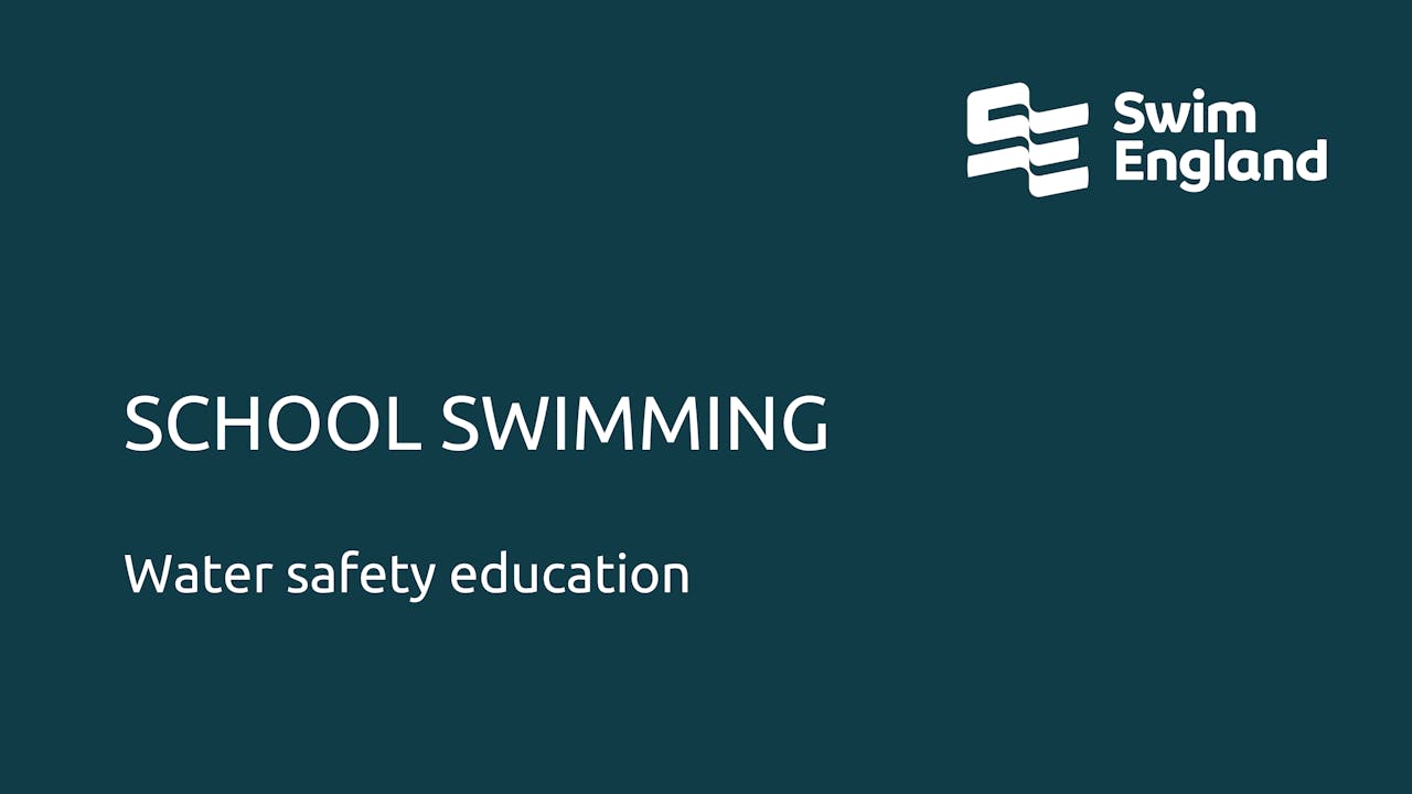 Water safety education - Resources - Swim England